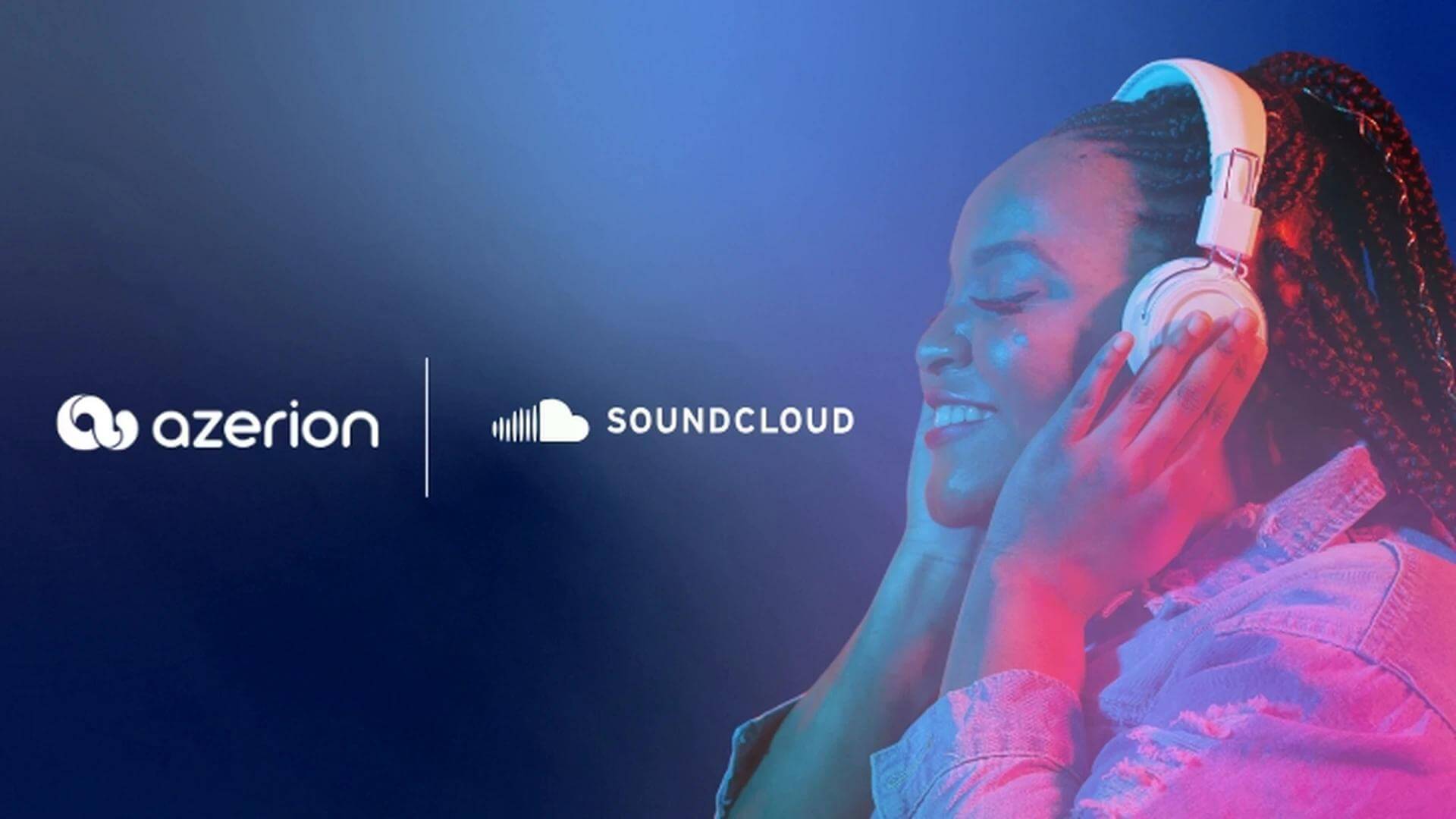 Azerion und SoundCloud schließen dynamische Partnerschaft zur Weiterentwicklung von Werbung